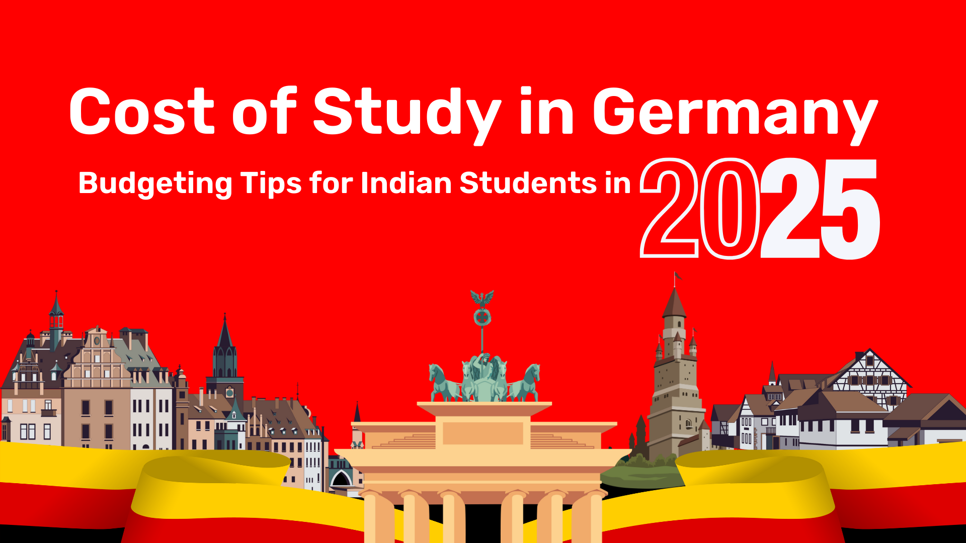 Cost of Study in Germany: Budgeting Tips for Indian Students in 2025