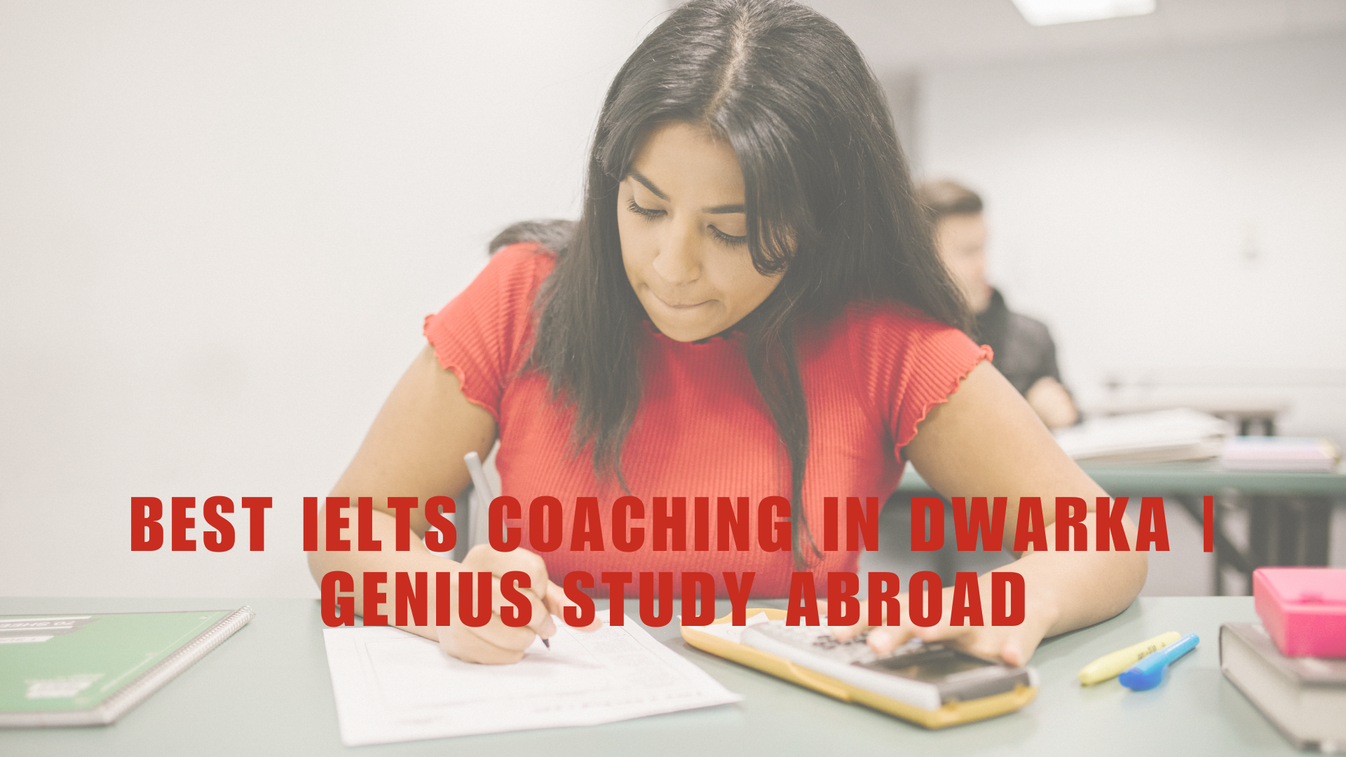 Best IELTS Coaching in Dwarka | Genius Study Abroad
