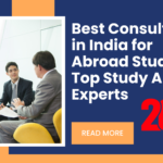 best consultancy in india for abroad studies​