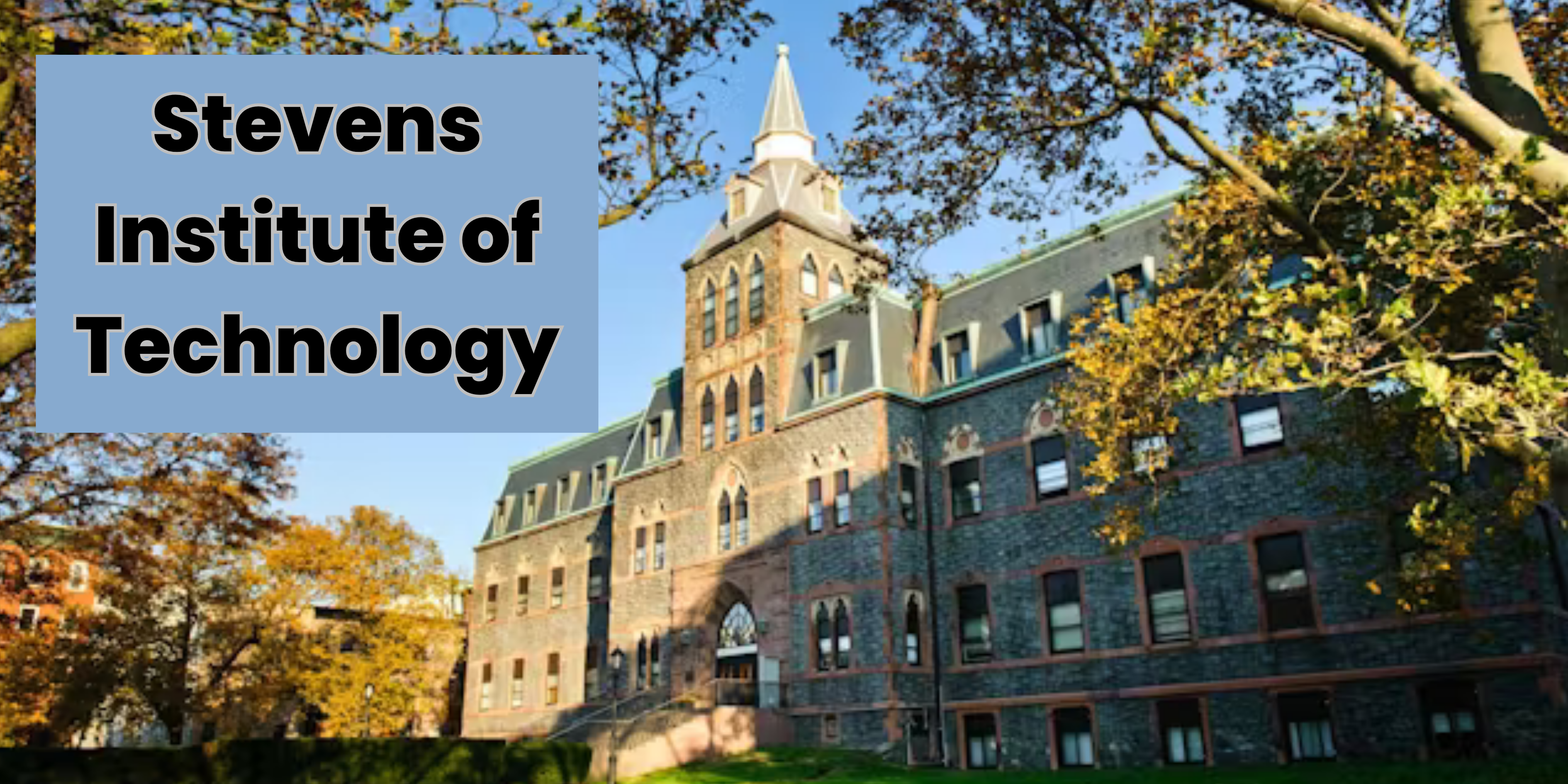 Stevens Institute of Technology Cost Tuition Fees Guide 2026